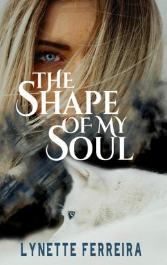 The Shape of My Soul - Ferreira, Lynette