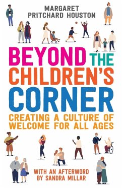 Beyond the Children's Corner - Pritchard Houston, Margaret