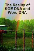 The Reality of KGE DNA and Word DNA