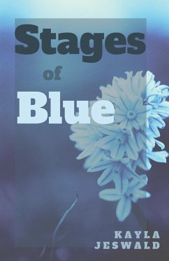 Stages of Blue - Jeswald, Kayla