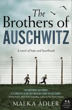 The Brothers of Auschwitz - Adler, Malka