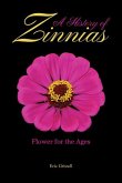 A History of Zinnias