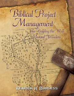 Biblical Project Management - Burgess, Kenrick H.