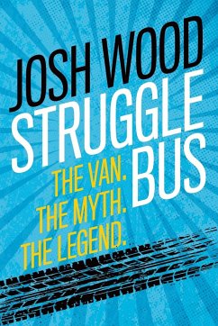 Struggle Bus - Wood, Josh