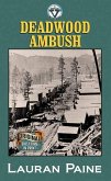 Deadwood Ambush: A Circle V Western