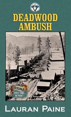 Deadwood Ambush: A Circle V Western - Paine, Lauran