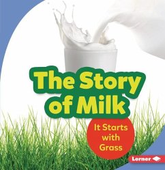 The Story of Milk - Taus-Bolstad, Stacy