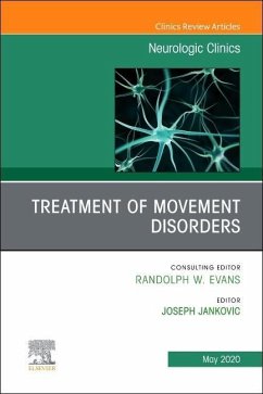 Treatment of Movement Disorders, an Issue of Neurologic Clinics - Jankovic, Joseph