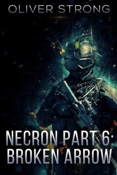 Necron (Part 6): Broken Arrow - Strong, Oliver