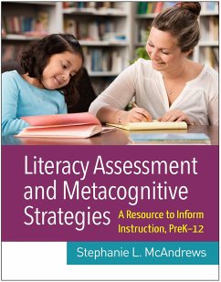 Literacy Assessment and Metacognitive Strategies - McAndrews, Stephanie L