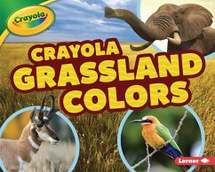 Crayola (R) Grassland Colors - Lindeen, Mary