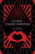 A Cage Called Freedom - Bild 1