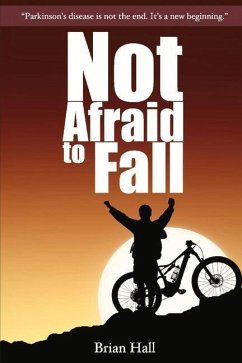Not Afraid to Fall - Hall, Brian