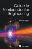 GUIDE TO SEMICONDUCTOR ENGINEERING