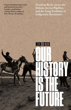 Our History Is the Future - Estes, Nick