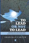 To Lead or Not to Lead: Breaking the Glass Ceiling Using Lessons from Past Experiences