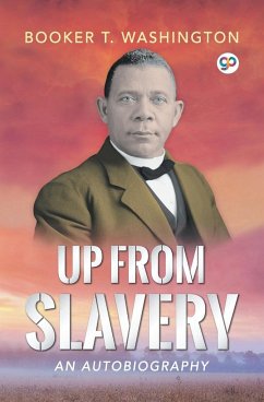 Up From Slavery - Washington, Booker T.