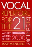 Vocal Repertoire for the Twenty-First Century, Volume 1