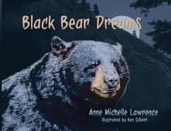 Black Bear Dreams - Lawrence, Anne Michelle