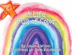 A Life Full of Color - Wilson, Savana