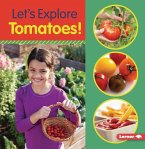 Let's Explore Tomatoes!