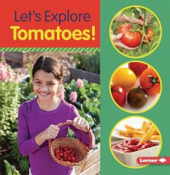 Let's Explore Tomatoes! - Colella, Jill