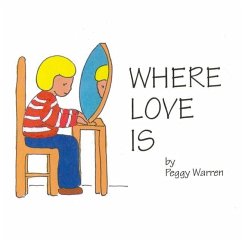 Where Love Is - Warren, Peggy