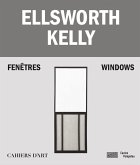 Ellsworth Kelly - Windows / Fenetres