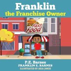 Franklin the Franchise Owner