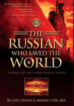 The Russian Who Saved the World - Maffeo, Steven E