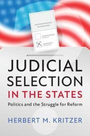 Judicial Selection in the States - Kritzer, Herbert M