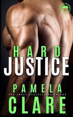Hard Justice: A Cobra Elite Novel - Clare, Pamela