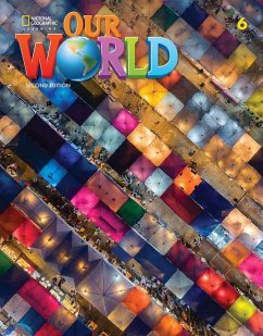 Our World 6 (British English) - Schwermer, Kaj; Cory-Wright, Kate