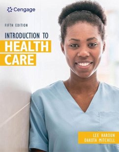 Introduction to Health Care - Mitchell, Dakota (Kaiser Permanente (retired)); Haroun, Lee