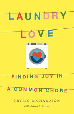 Laundry Love - Richardson, Patric; Miller, Karin B