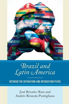 Brazil and Latin America - Briceno-Ruiz, Jose; Puntigliano, Andres Rivarola