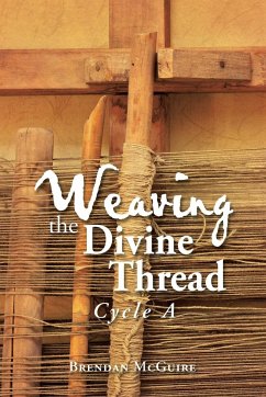 Weaving the Divine Thread - McGuire, Brendan