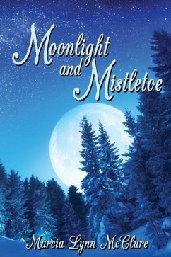 Moonlight and Mistletoe - Mcclure, Marcia Lynn