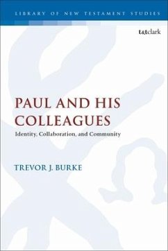 Paul and His Colleagues - Burke, Trevor J