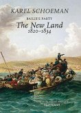 Bailies Party: The New Land, 1820‒1834