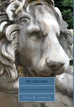 The Lion's Den - Atkinson, Frank B.