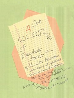 A=Our Collection of Everybody Storieyz (Stories)
