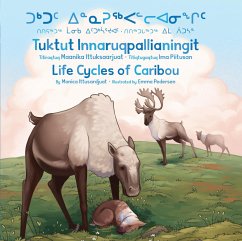 Life Cycles of Caribou - Ittusardjuat, Monica