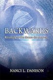Backwards: Returning to Our Source for Answers