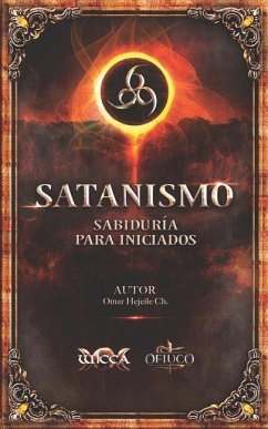 Satanismo Sabiduría para Iniciados: 666 - Hejeile, Omar