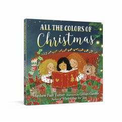 All the Colors of Christmas - Turner, Matthew Paul