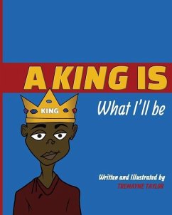 A King Is What I'll Be - Taylor, Tremayne