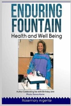 Enduring Fountain - Health and Well-being, Second edition - Argente, Rosemary