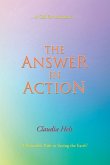 The Answer in Action