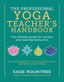 The Professional Yoga Teacher's Handbook
